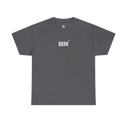 BORN AGAIN - UNISEX TEE
