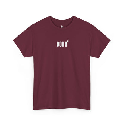 BORN AGAIN - UNISEX TEE
