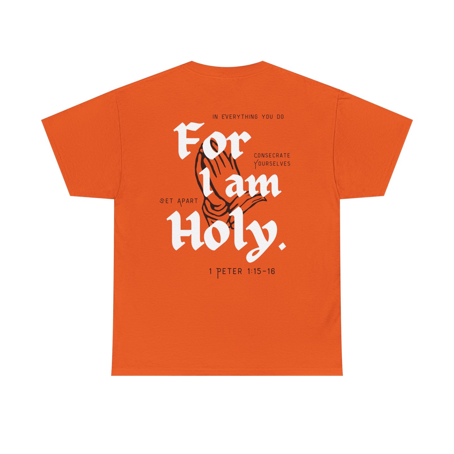 Be Holy - Unisex Tee