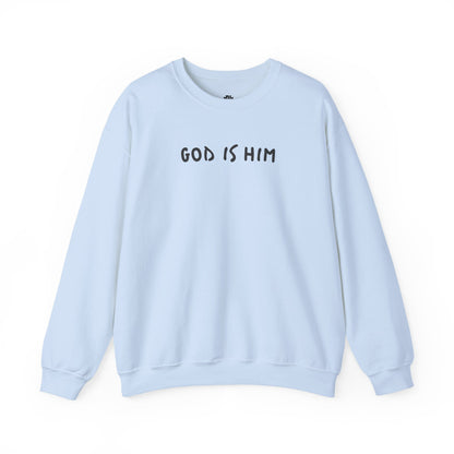 God is Him - Sweatshirt