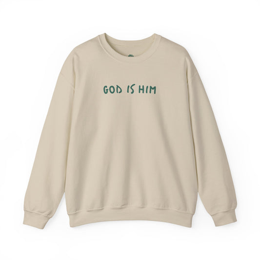 God is Him - Sweatshirt