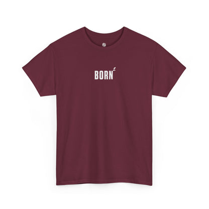 BORN AGAIN - UNISEX TEE