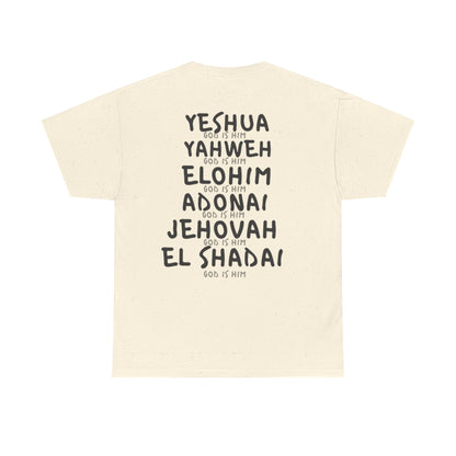GOD IS HIM - UNISEX TEE