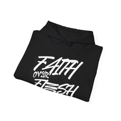 FAITH OVER FLESH - UNISEX HOODIE