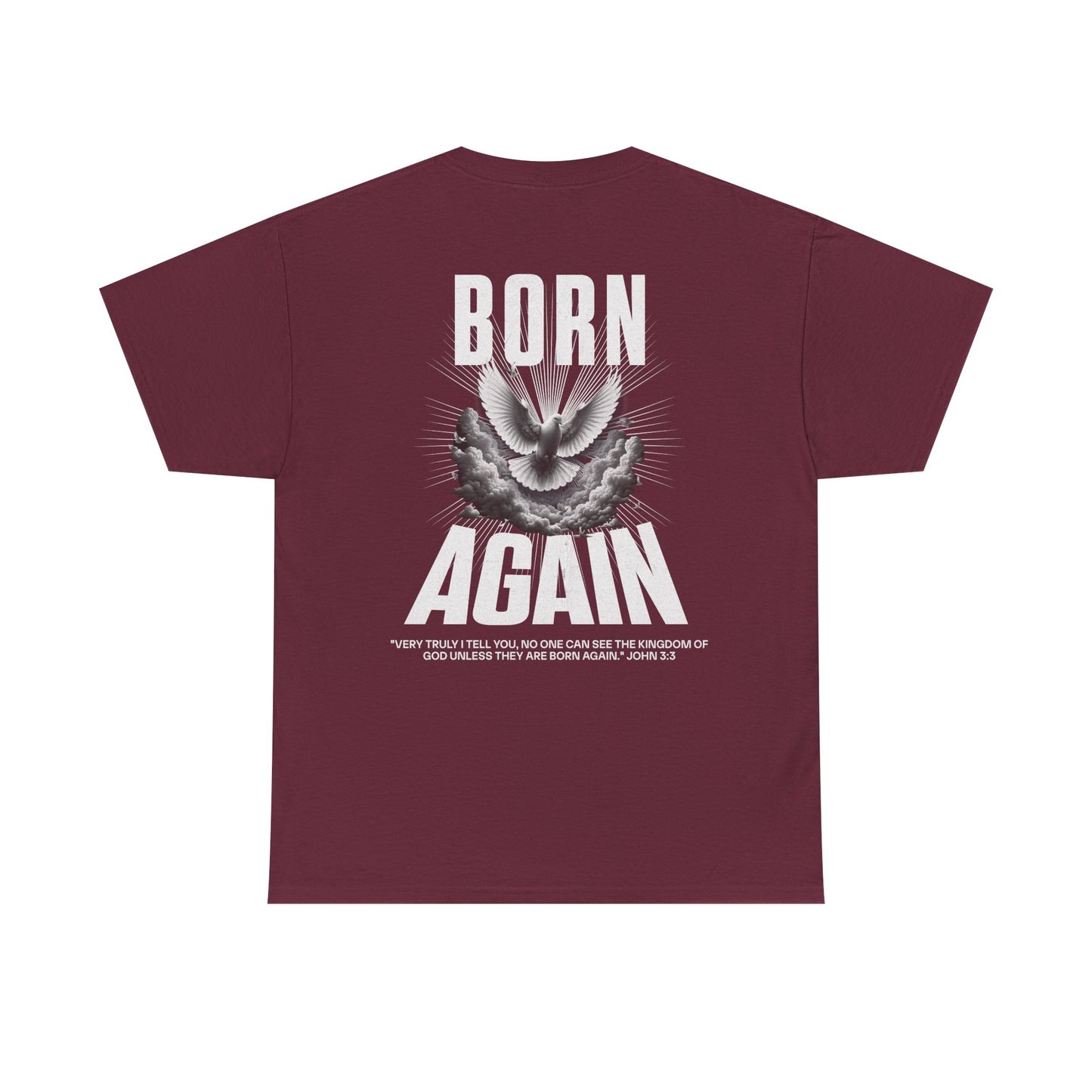 BORN AGAIN - UNISEX TEE