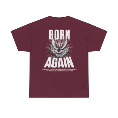 BORN AGAIN - UNISEX TEE